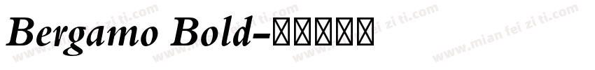 Bergamo Bold字体转换